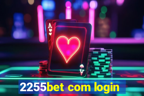 2255bet com login